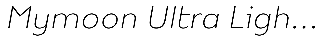 Mymoon Ultra Light Italic